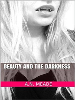 cover image of Beauty and the Darkness (Marked by the Vampire Book #2)
